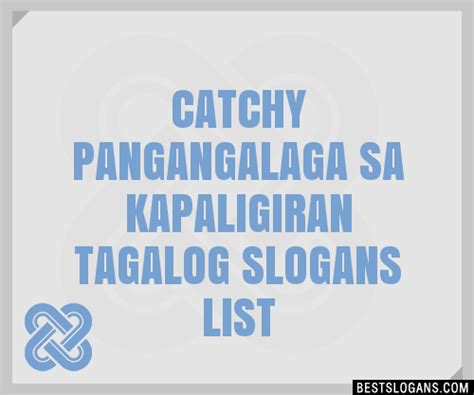 100+ Catchy Kapaligiran Tagalog Slogans 2024 + Generator .
